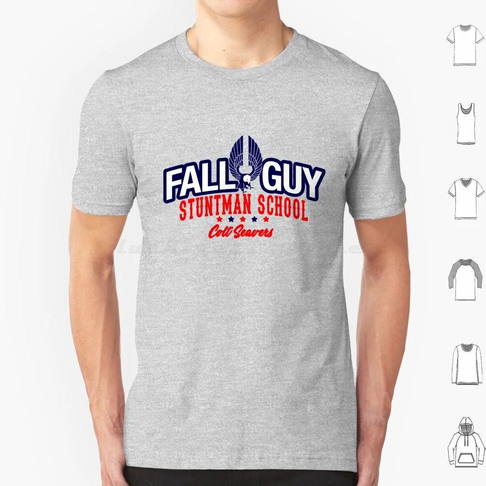 Fall Guy-Stuntman School T Shirt Big Size 100% Cotton Guy Colt Seavers Lee Majors Unknown Stuntman Tv Series 80s Truck Airborne