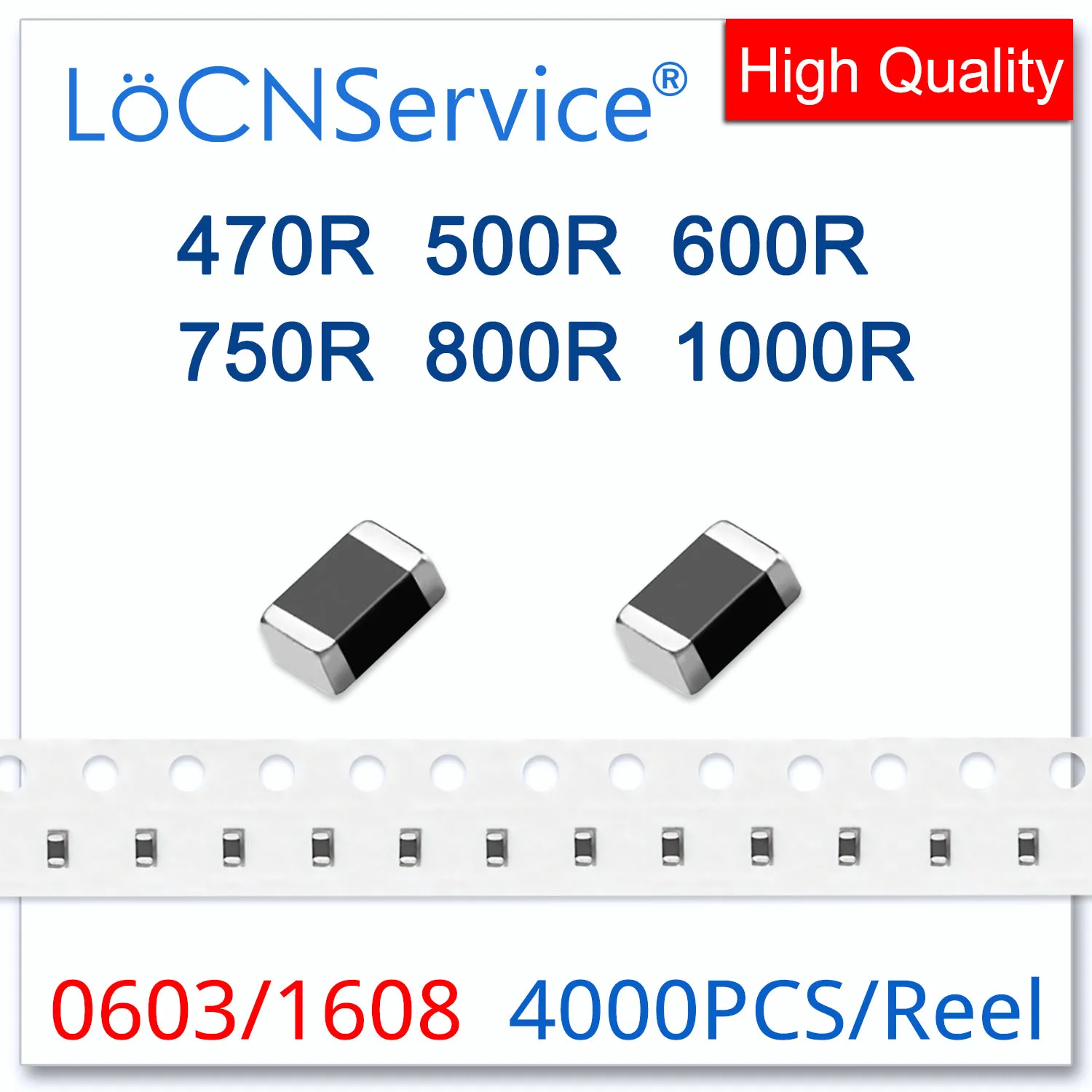 LoCNService 0603/1608 100MHZ 4000PCS Multilayer Chip Ferrite Beads 470R 500R 600R 750R 800R 1000R 25% High quality