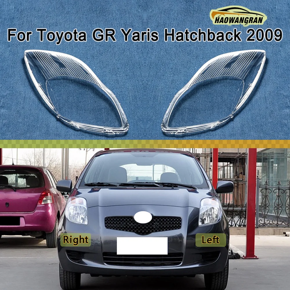 

For Toyota 2009 GR Yaris Hatchback Car Front Headlight Cover Headlamp Lampshade Lampcover Head Lamp light Covers Lens Shell Caps
