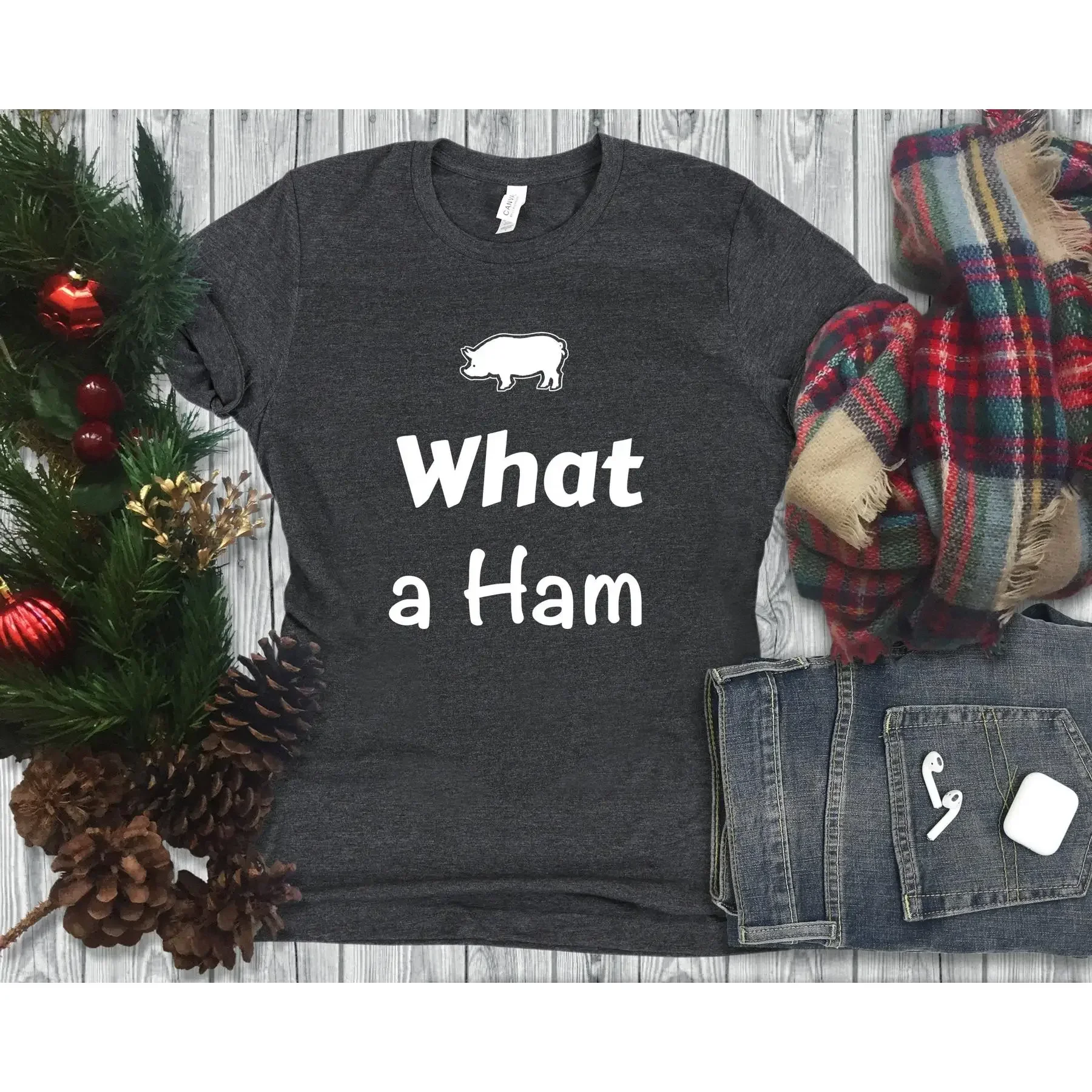 What a Ham Christmas T shirt Family Party Food Pig Lover