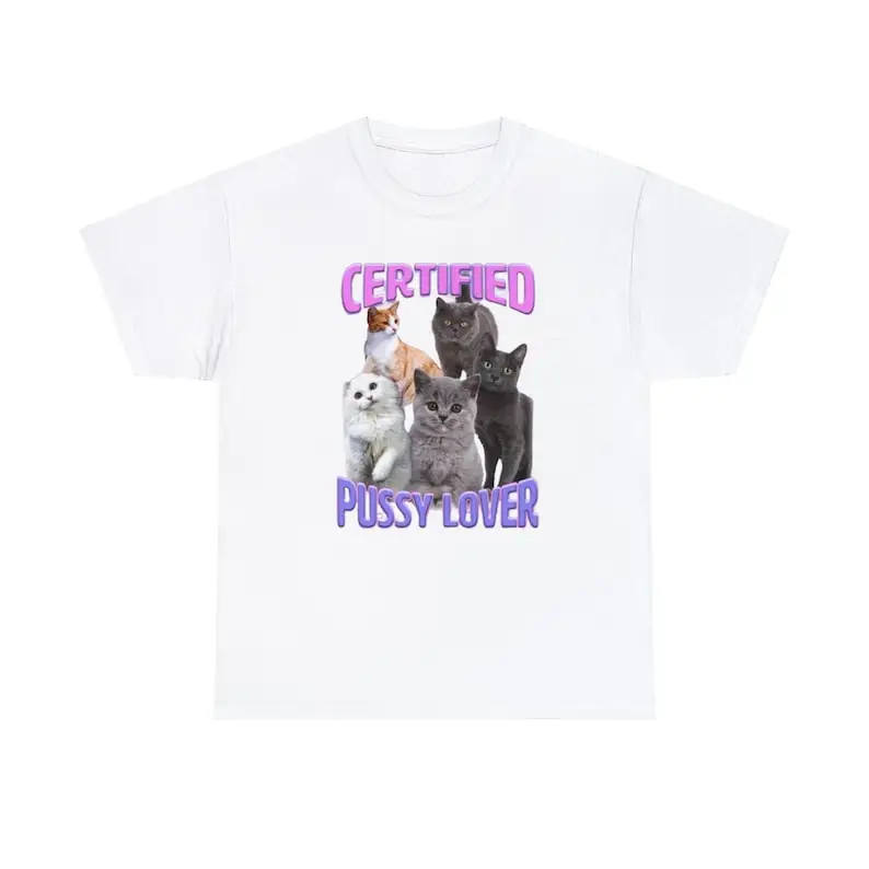 Certified Pussy Lover T Shirt Unisex