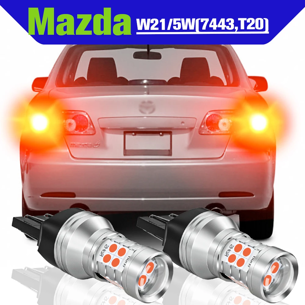 

Brake Light Accessories 2x LED W21/5W 7443 T20 Lamp For Mazda 2 3 5 6 Axela RX-8 CX-3 CX-5 CX-7 Miata MPV MX-5 Miata