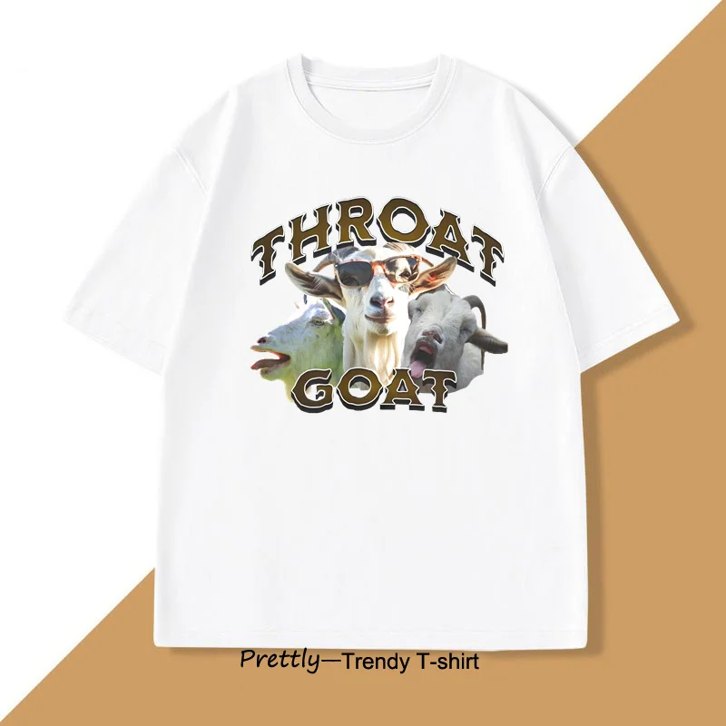 

Throat Goat T-Shirt Women Men Tee Funny Gag Printed Tshirts Causal Harajuku Cotton T Shirts Unisex Loose Oversized Streetwear