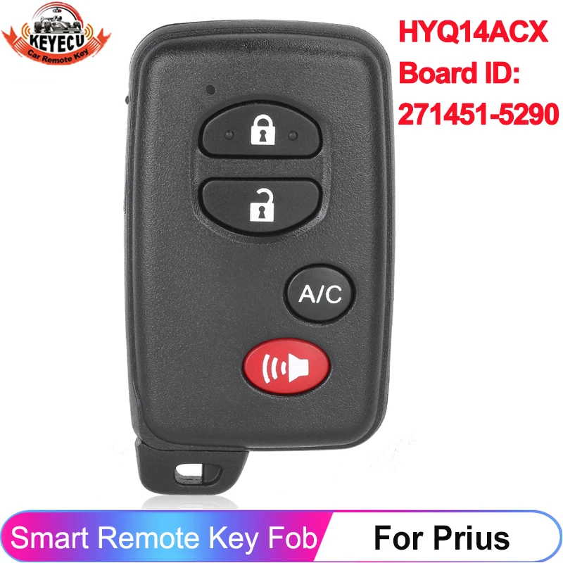 KEYECU Board 271451-5290 FCC ID: HYQ14ACX For Toyota Prius / Plug-In 2010 2011 2012 2013 2014 2015 Smart Keyless Key Remote Fob