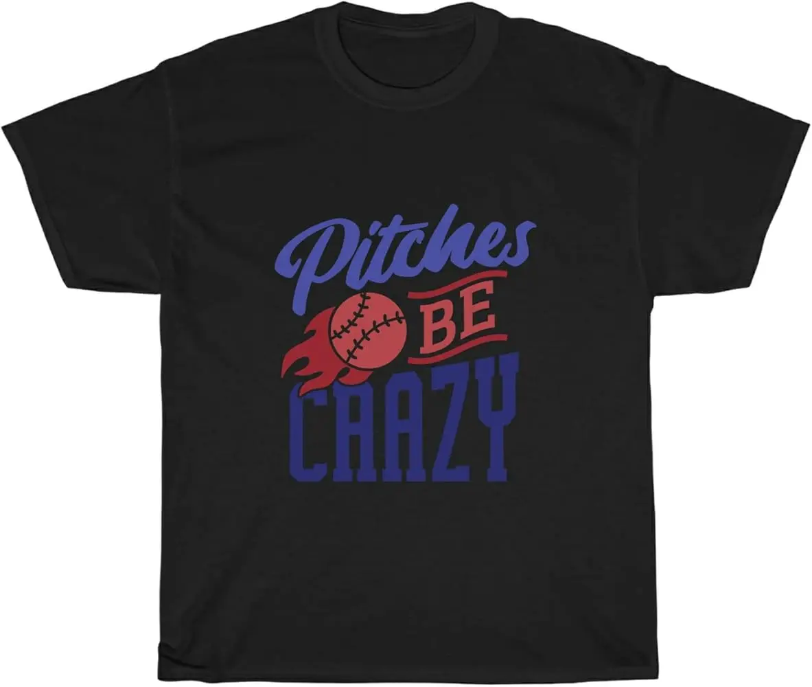 Nice Unisex t-Shirt for Men and Women, Graphic tee Shirts with Design : Pitches Be Crazy (325-02-301)