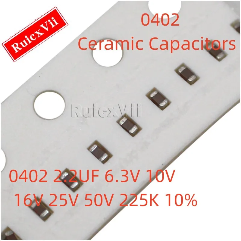 

(100pcs) 0402 2.2UF 6.3V 10V 16V 25V 50V 225K 10% X5R 1005 SMD Ceramic Capacitors