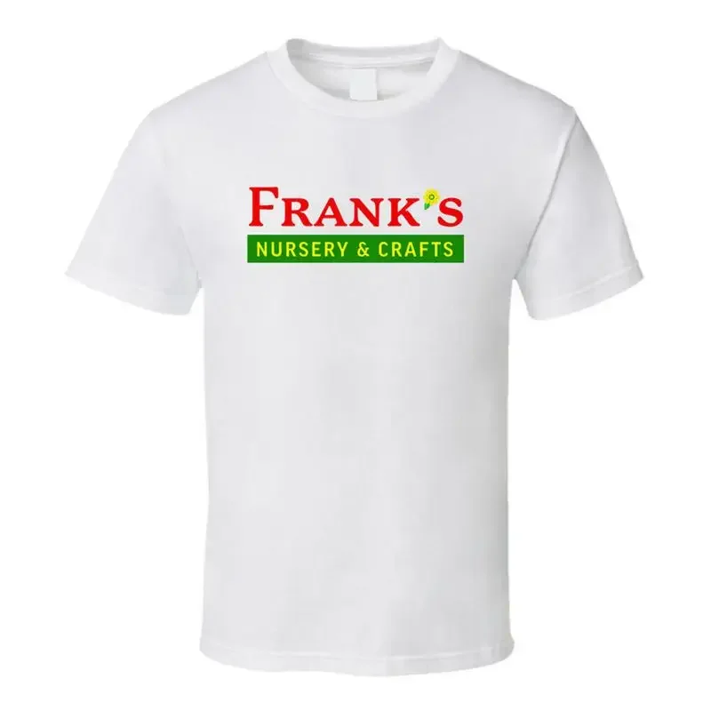 Frank s Nursery Crafts T Shirt