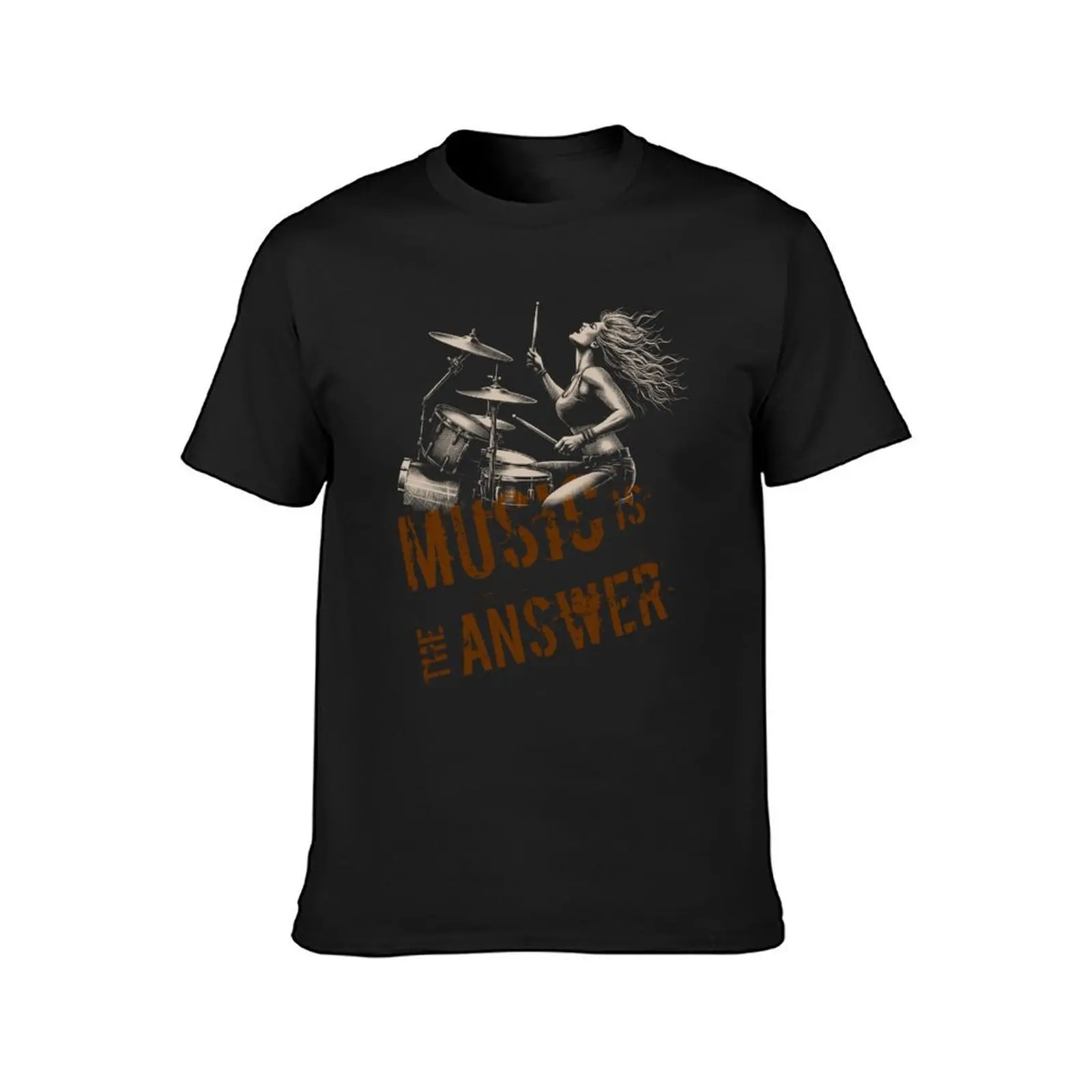 Music is the answer -Girl plays the drumm T-shirt quick-drying plain customizeds cute clothes plain white t shirts men