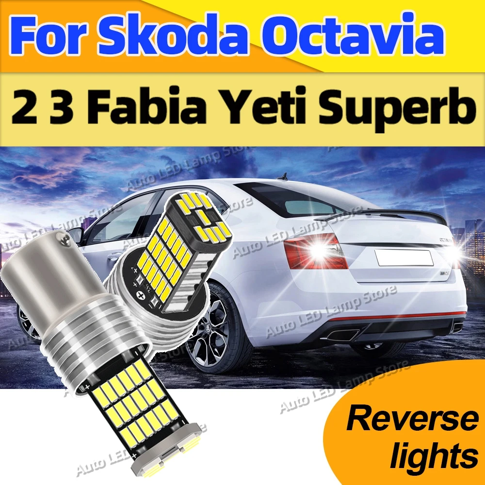 2PCS LED Reverse Light Backup Blubs 1156 45smd 6000K BA15S P21W Canbus Lamp For Skoda Octavia 2 3 Fabia Yeti Superb