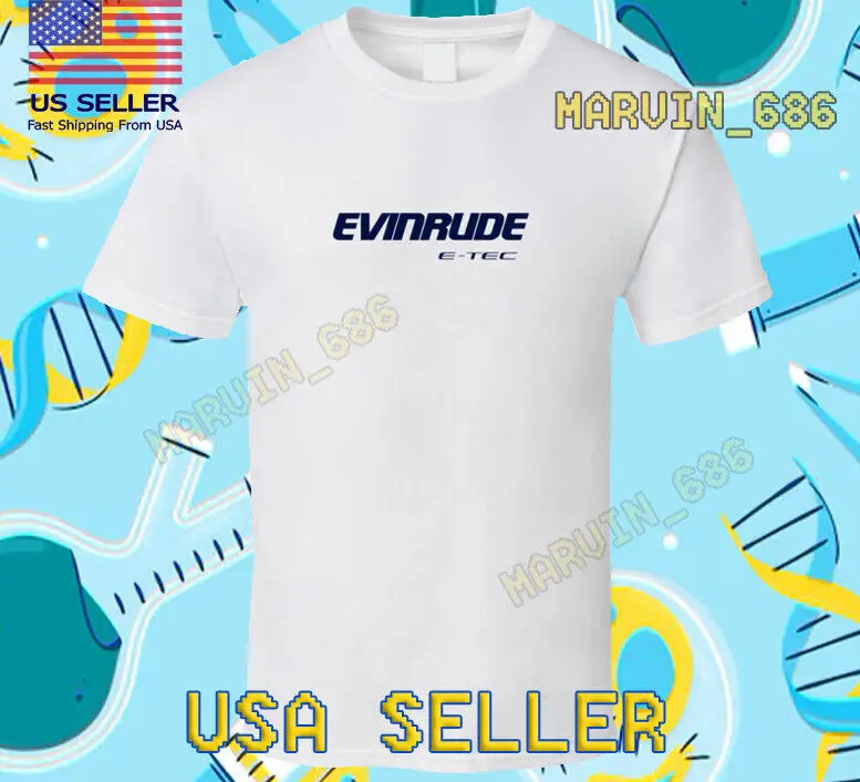 NEW SHIRT EVINRUDE E-TEC OUTBOARD T-SHIRT FUNNY AMERICAN USA SIZE S-5XL