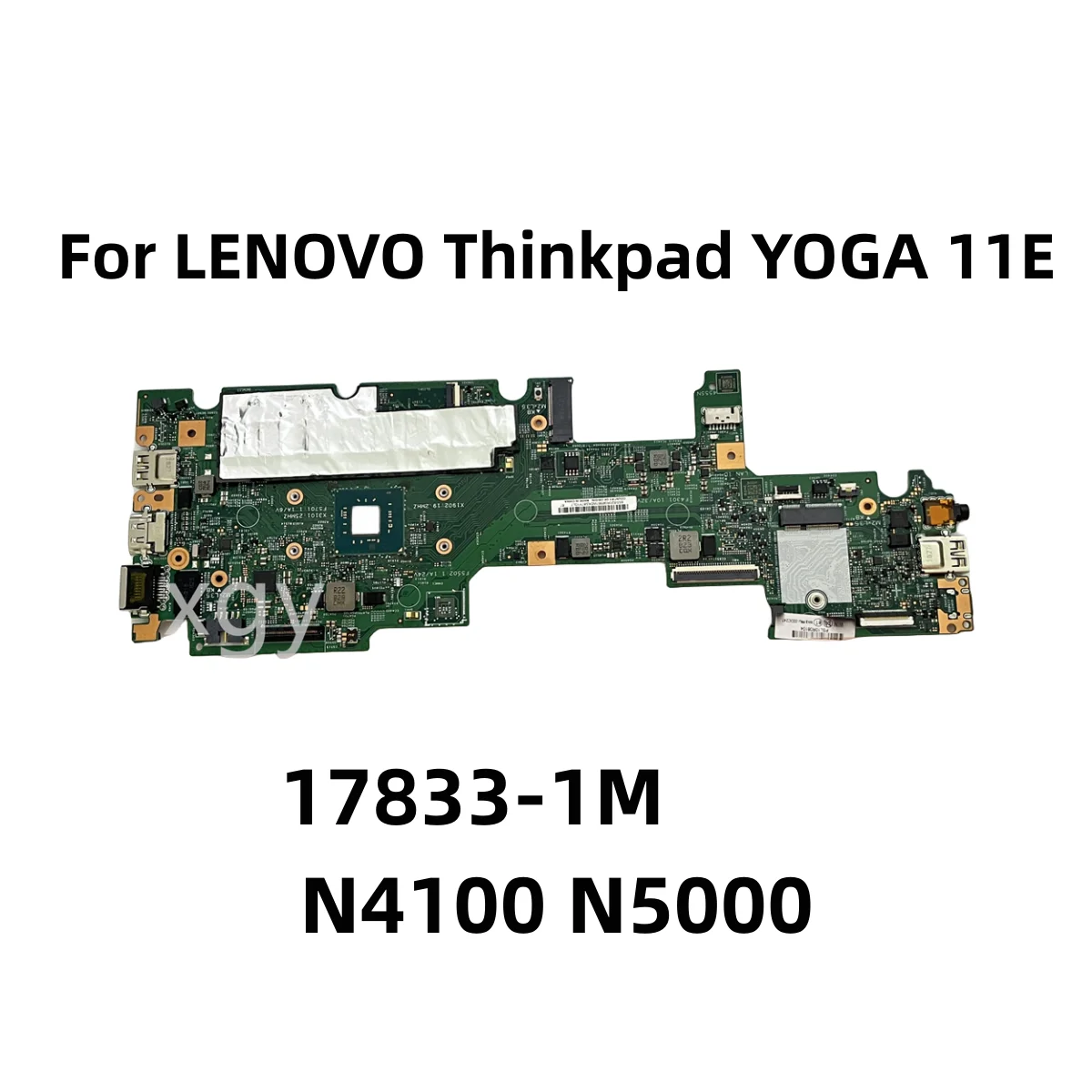 

Original For LENOVO Thinkpad YOGA 11E Notebook Mainboard 17833-1M 448.0DA06.001M 02DC246 N4100 N5000 4G 100% Testing Perfect