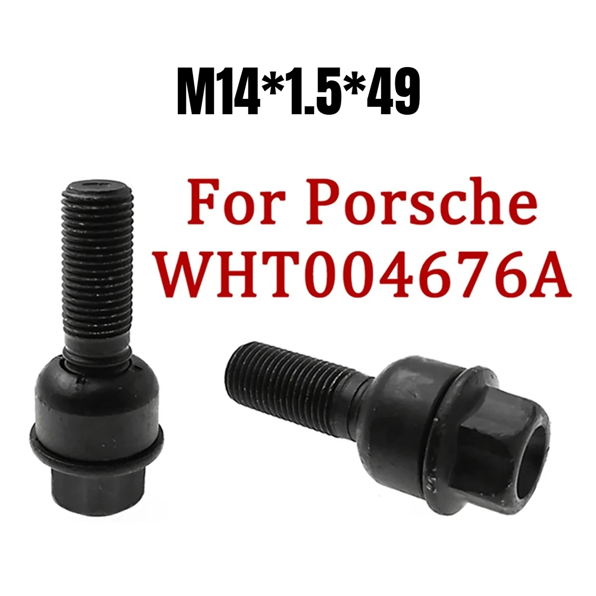 

For Porsche 911 991 997 Cayman Panamera 970 Boxster 987 Cayenne 9YB 92A 9YA M14*1.5*49 Wheel Lug Bolt WHT 004 676 A WHT004676A
