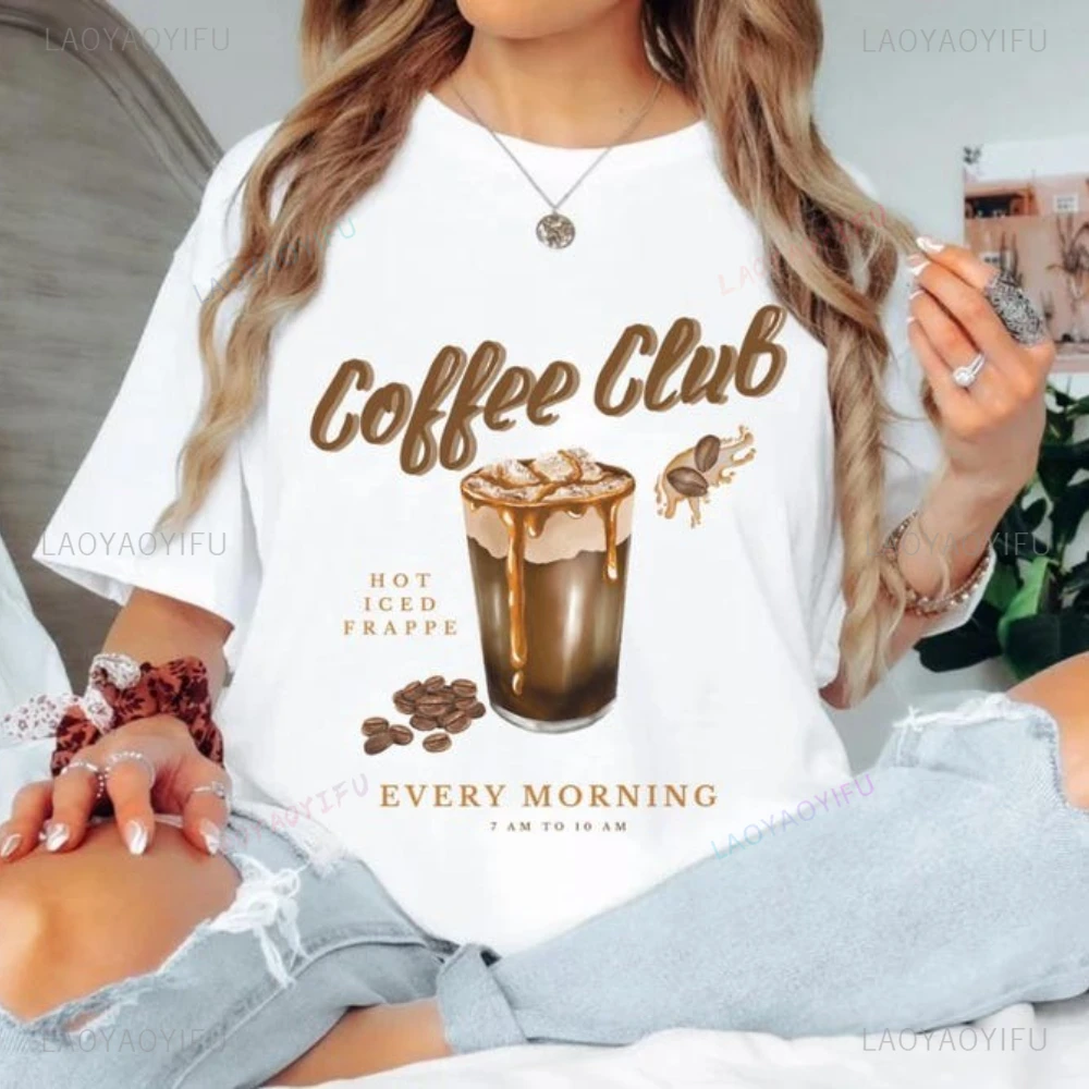 

Coffee Club Graphic T Shirts Perfect Gift for Coffee Lovers Casual Wear Birthday Enthusiast Everyday Comfort Woman Man Cotton