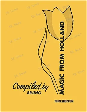 

Magic From Holland By Gerard Bruning (Bruno) Magic tricks ( 58 Store Download )