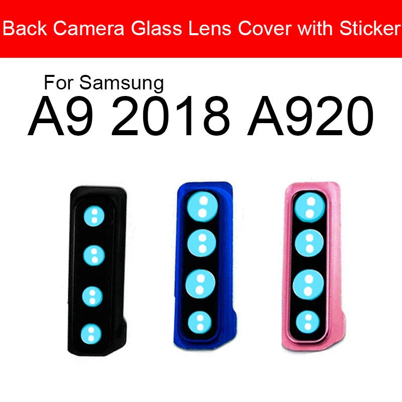 Back Camera Lens With Sticker For Samsung Galaxy A9 2018 SM-A920F A920 Rear Camera Glass Cover Frame Replacement Repair Parts