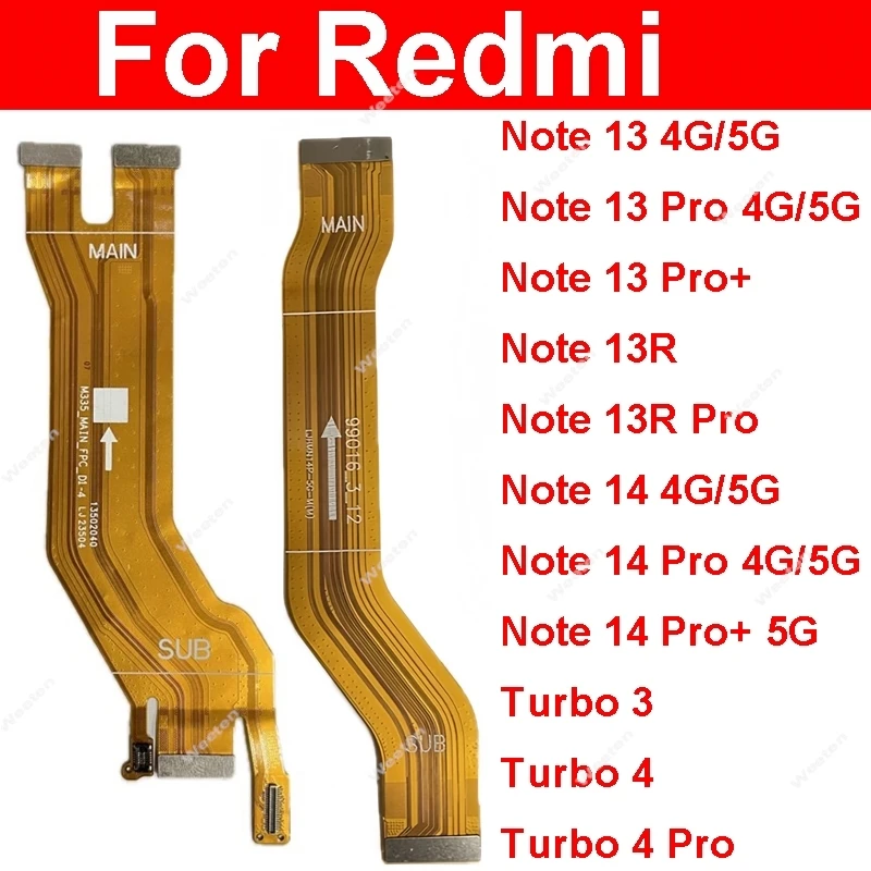Motherboard Flex Ribbon For Xiaomi Redmi Note 13 13R 14 Pro+ Plus Turbo 3 Turbo 4 Pro 4G 5G LCD Flex Cable Replacement Parts