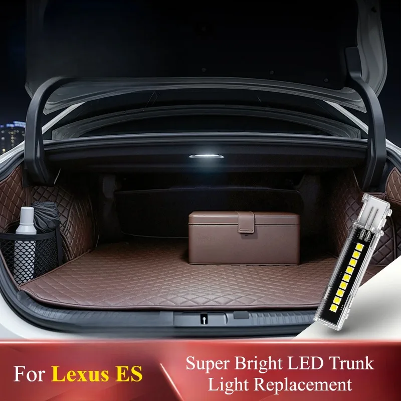 For Lexus ES200/ES260/ES300h 2018-2026 LED Trunk Light Ultra‑Bright Tailgate Top Lamp Replacement Bulb Custom Precise Fit Parts