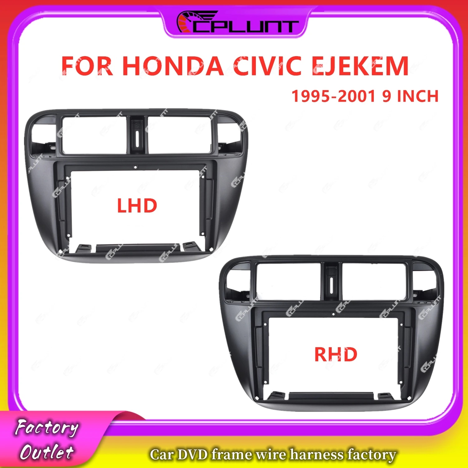 

CPLUNT Car DVD Frame Fascia Adapter For HONDA CIVIC EJEKEM 1995-2001 9 INCH Android Radio Dash Fitting Panel Kit