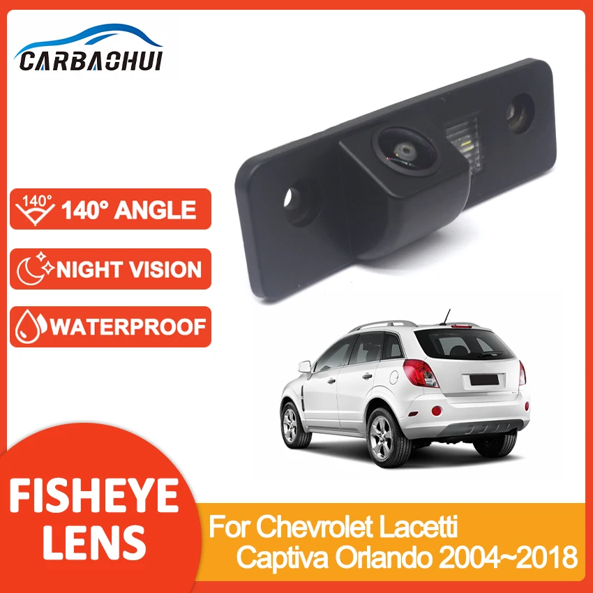 Car Backup Reverse Parking Monitor Night Vision CCD HD Fisheye Rear View Camera For Chevrolet Lacetti Captiva Orlando 2004~2018