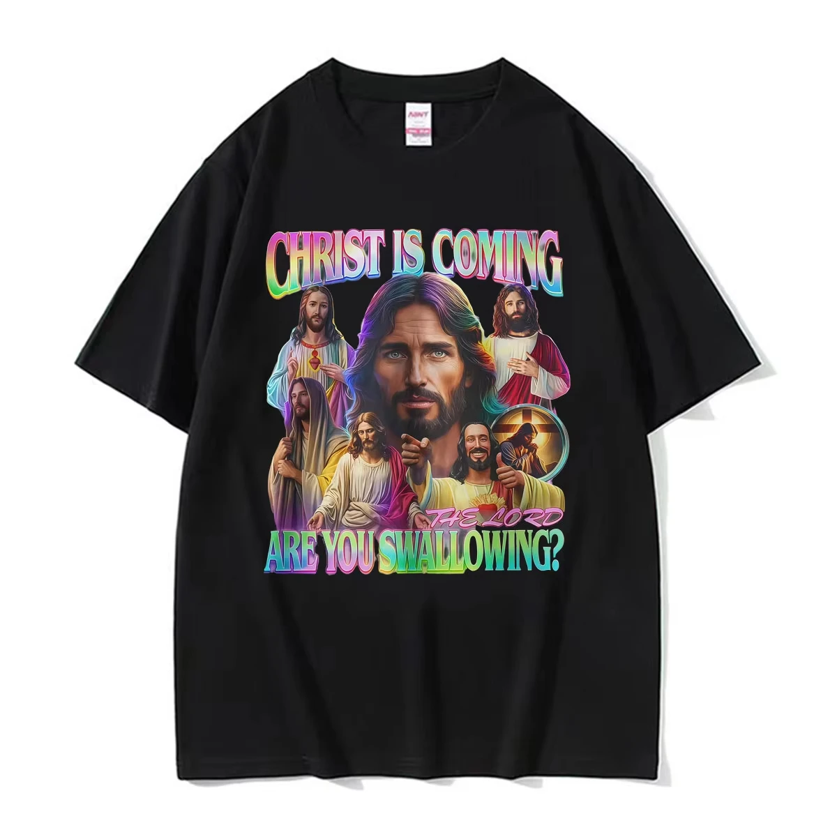 Christ Is Coming Are You Swallowing Funny Jesus Gift Meme T-shirt Men Women Fashion Harajuku T Shirts Summer Casual Tops T Shirt