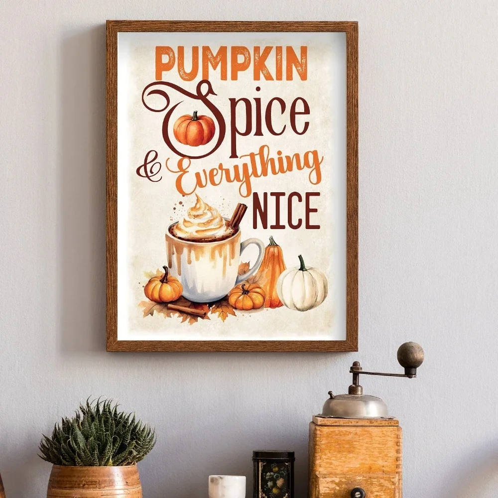 Frameless Pumpkin Spice Poster Autumn Poster Autumn Decoration Pumpkin Farm Fresh Pumpkins Autumn Decoration Halloween Thanksgiv