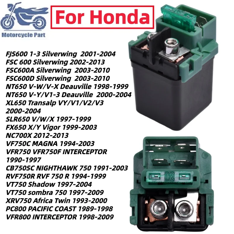Starter Relay Solenoid For Honda VT750 XL650 FJS600 FSC600 NT650 SLR650 FX650 NC700 VF750 VFR750 CB750SC RVF750R XRV750 VFR800