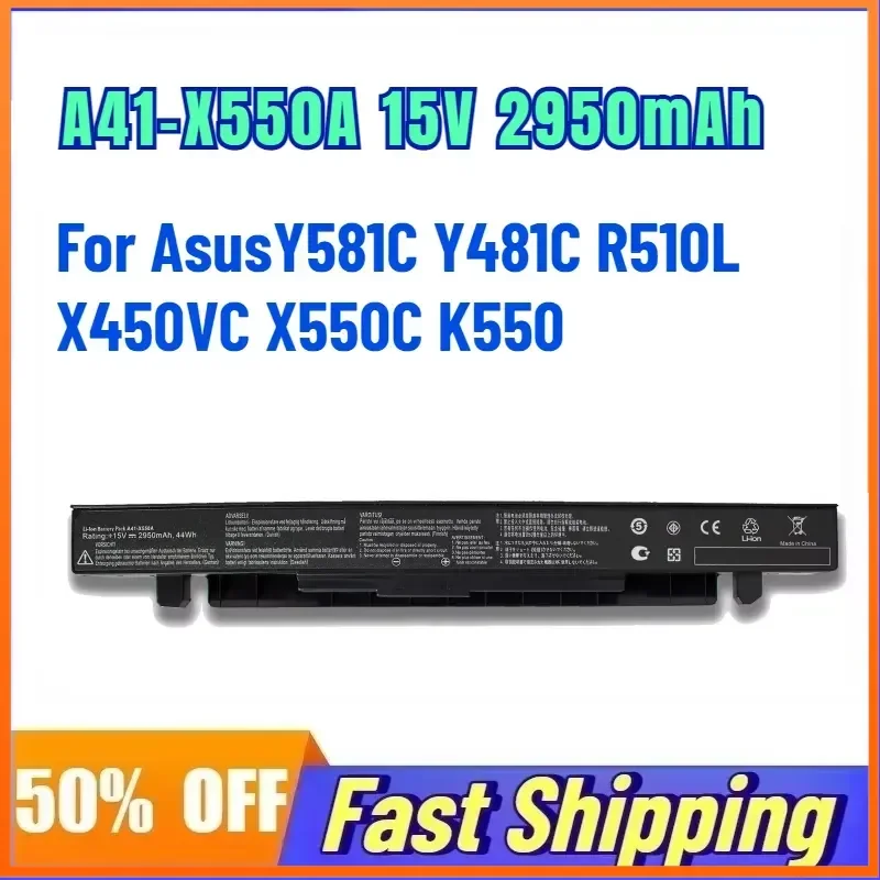 

A41-X550A 15V 2950mAh Laptop Battery for AsusY581C Y481C R510L X450VC X550C K550 Replace Rechargeable Battery