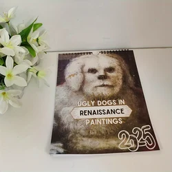 Renaissance-Kalender, 2025 Wandkalender Kunst-spezieller dicker robuster hässlicher Hunde wandkalender zum Organisieren