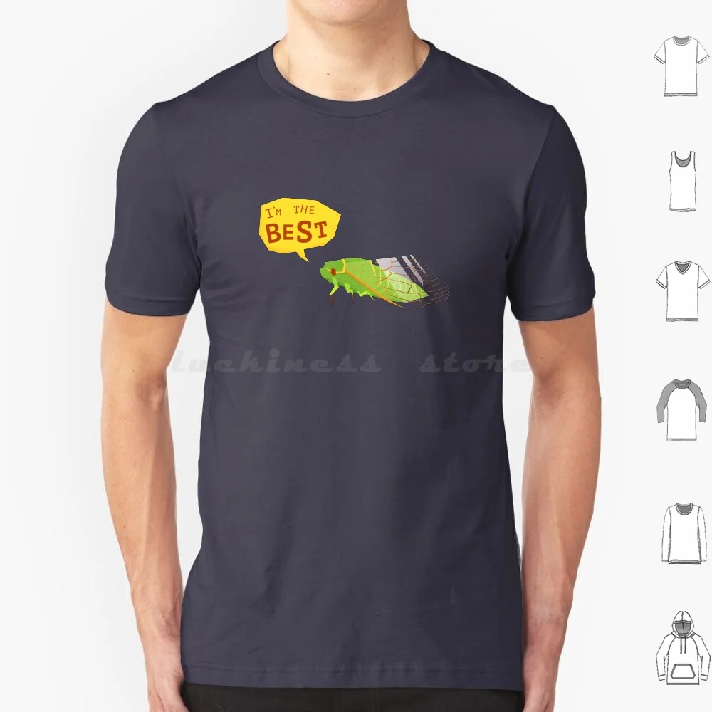 The Best Bug T Shirt Men Women Kids 6xl Cicada Affirmation Funny Bug Im The Best Vector