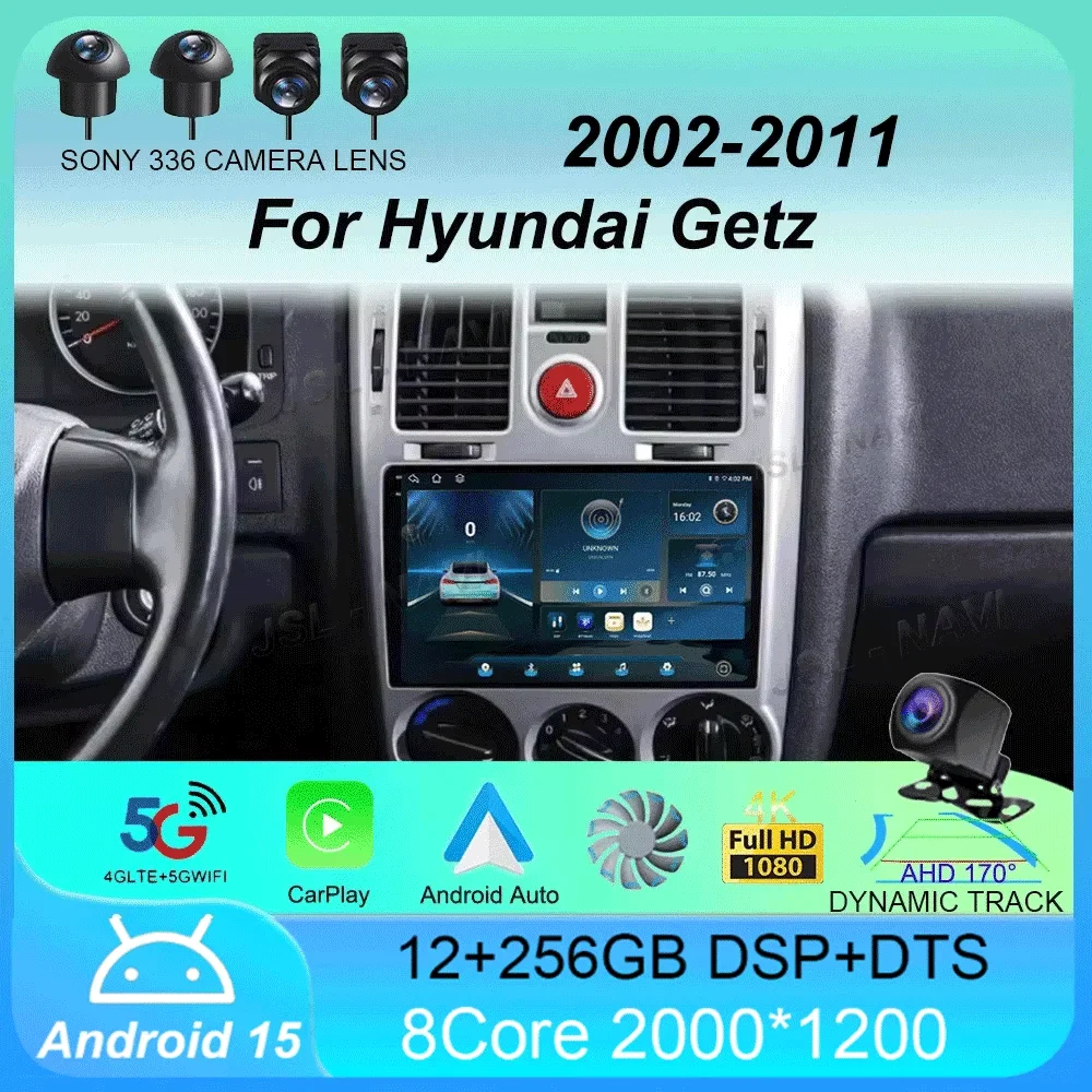 

Car Radio Android 15 For Hyundai Getz 2002 - 2008 2009 2010 2011 Navigation GPS Multimedia Player Stereo WiFi+4G Carplay DSP BT