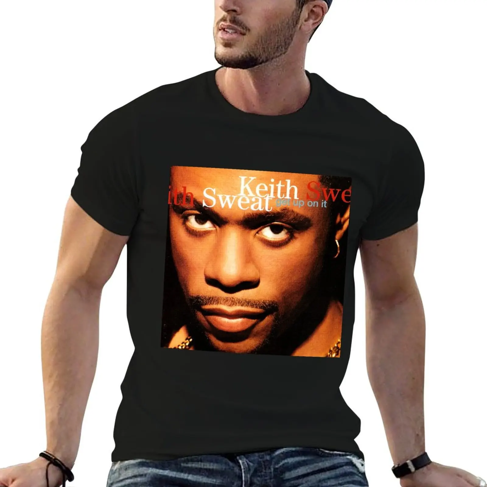 Keith Sweat get up on it T-Shirt Plus Size Lightweight Tee Shirt