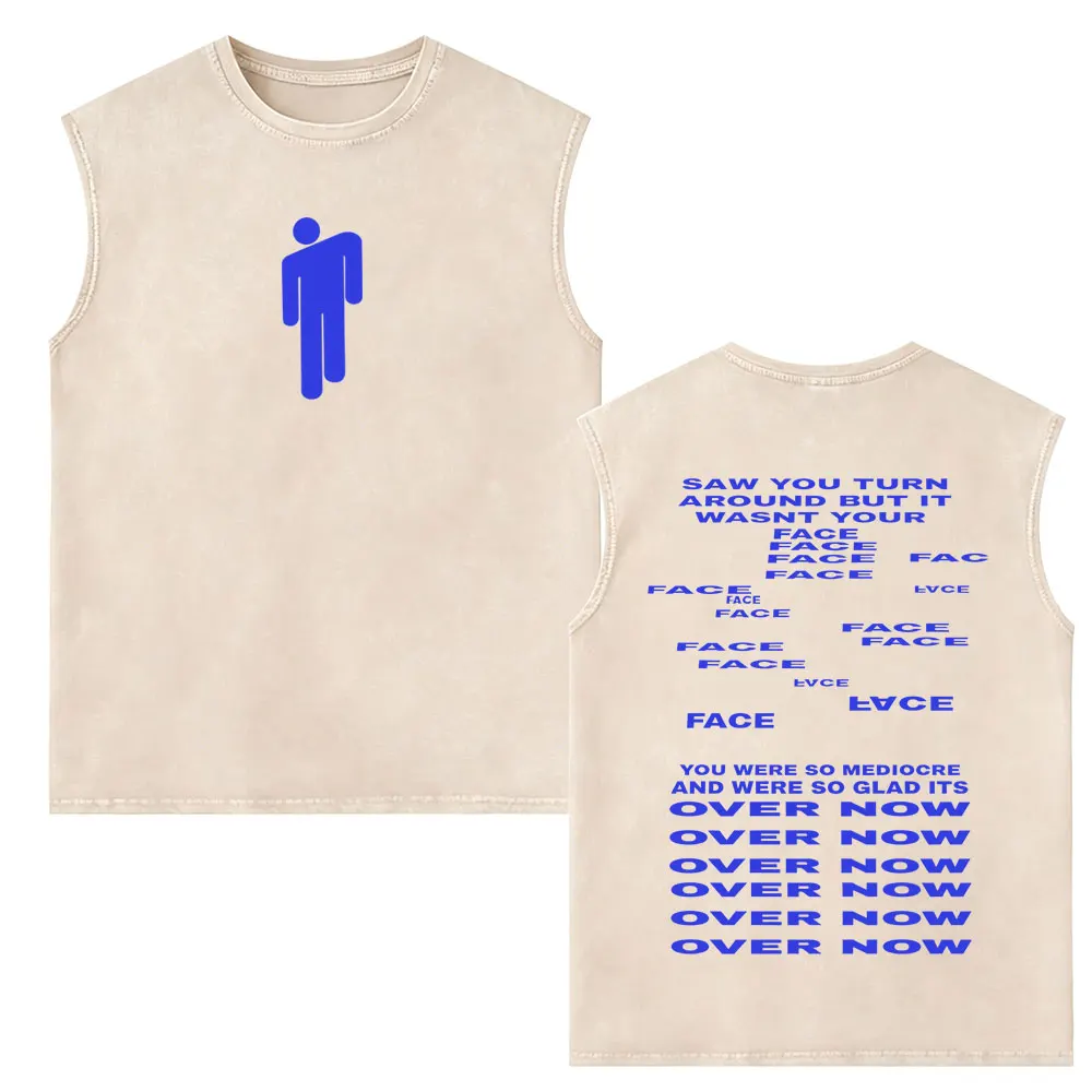 Hit Me Hard and Soft Saw You Turn Around But It Wasn't Your Face Vintage Washed Tank Tops T-shirt Men Women Sleeveless Vest Tees
