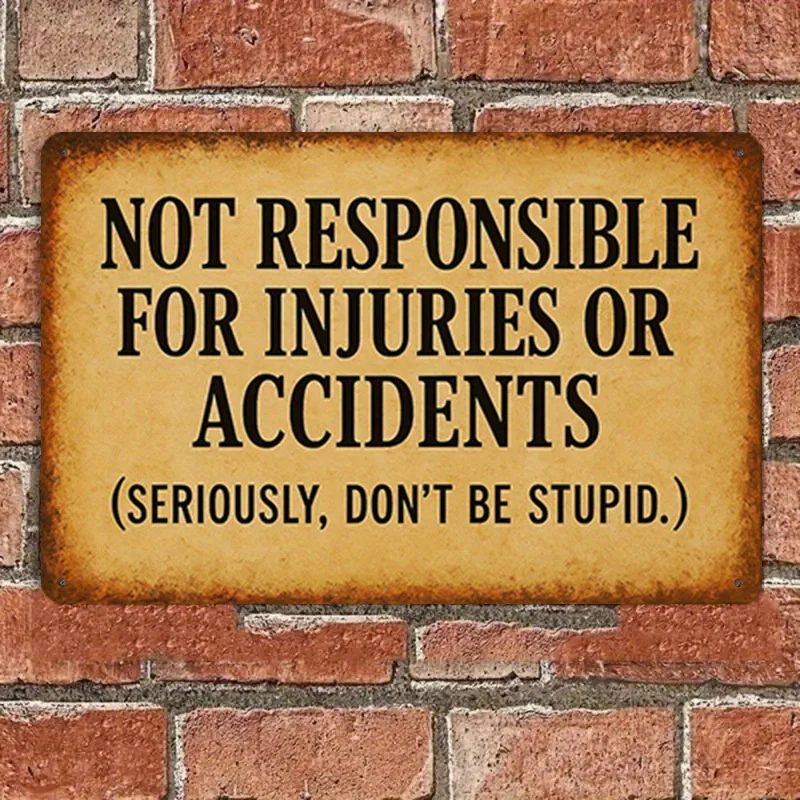 2D Flat - A Vintage Metal Wall Sign in a Featuring a Humorous Quote Stating 