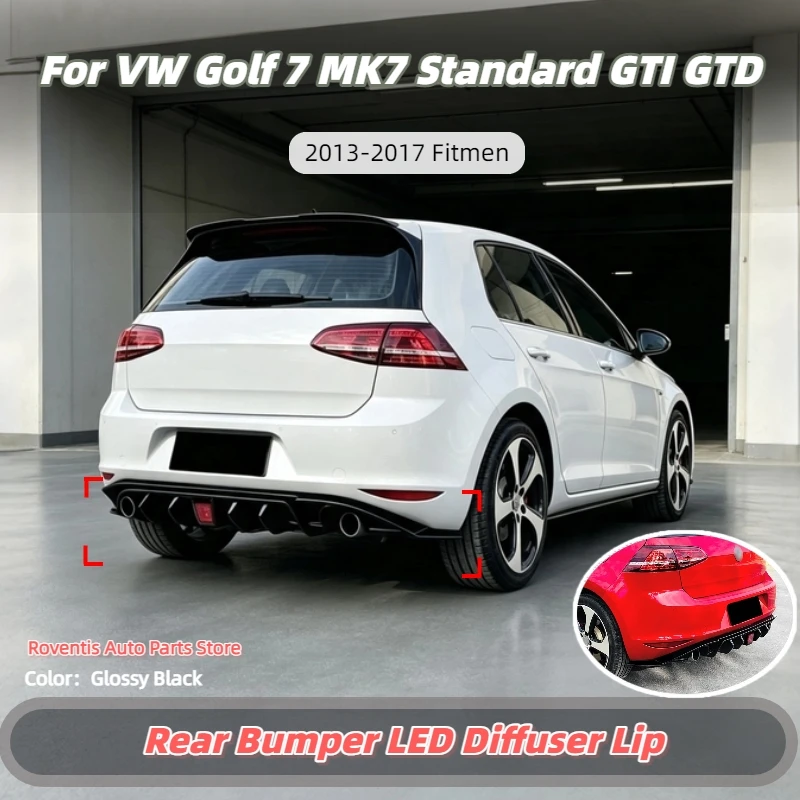 For VW Golf 7 MK7 Standard GTI GTD Hatchback 2013 2014 2015 2016 2017 Car Rear Bumper LED Diffuser Lip Splitter Lower Valance