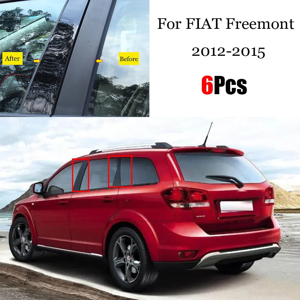 

6PCS Window Trim Cover BC Column Stickers For FIAT Freemont 2012-2015 Polished Pillar Posts Chromium Styling Car Accessories