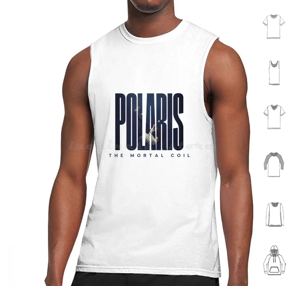 Polaris-The Mortal Coils Tank Tops Vest Sleeveless Polaris Inhumane Nightmare Fatalism The Remedy The Death Of Me The Mortal