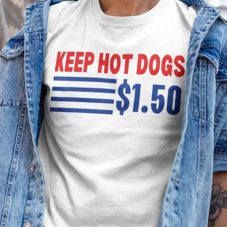 Keep Hot Dogs One Fifty Dank Meme Quote T Shirt Out Of Pocket Humor Funny Saying Edgy Joke Y2K Trendy For Him