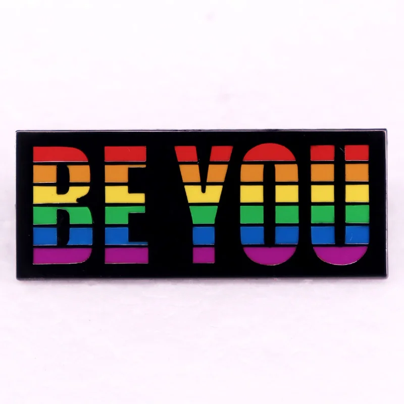 

Rainbow Be You LBGTQ pride badge Enamel Pin brooch unisex jewelry