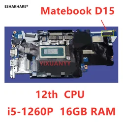 DAH98DMB8B0 For Huawei Matebook D15 Laptop Motherboard With 12th CPU i5-1260P 16GB RAM 100% test ok