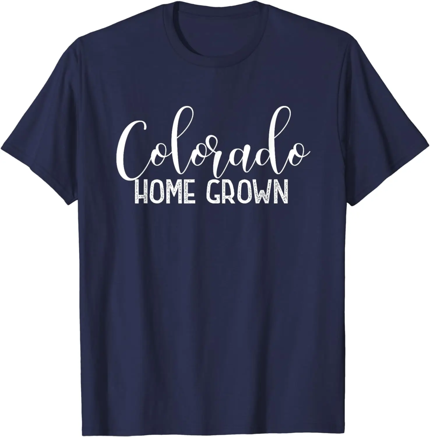 Colorado Home Grown - Colorado Pride Outfit T-Shirt