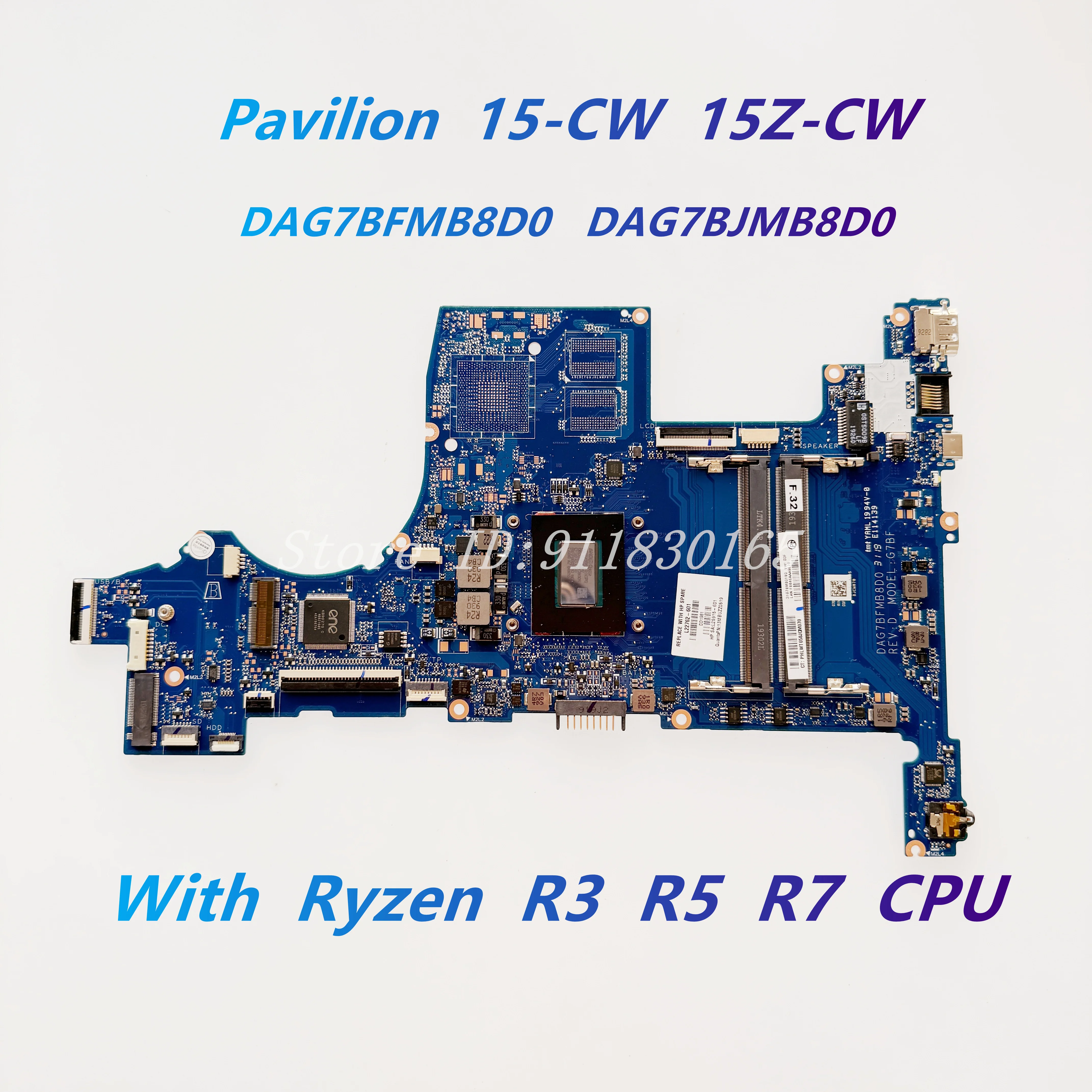 DAG7BFMB8D0 DAG7BJMB8C0 For HP Pavilion 15-CW 15Z-CW TPN-Q210 Laptop Motherboard With Ryzen R3 R5 R7 CPU L46709-601 L22762-601