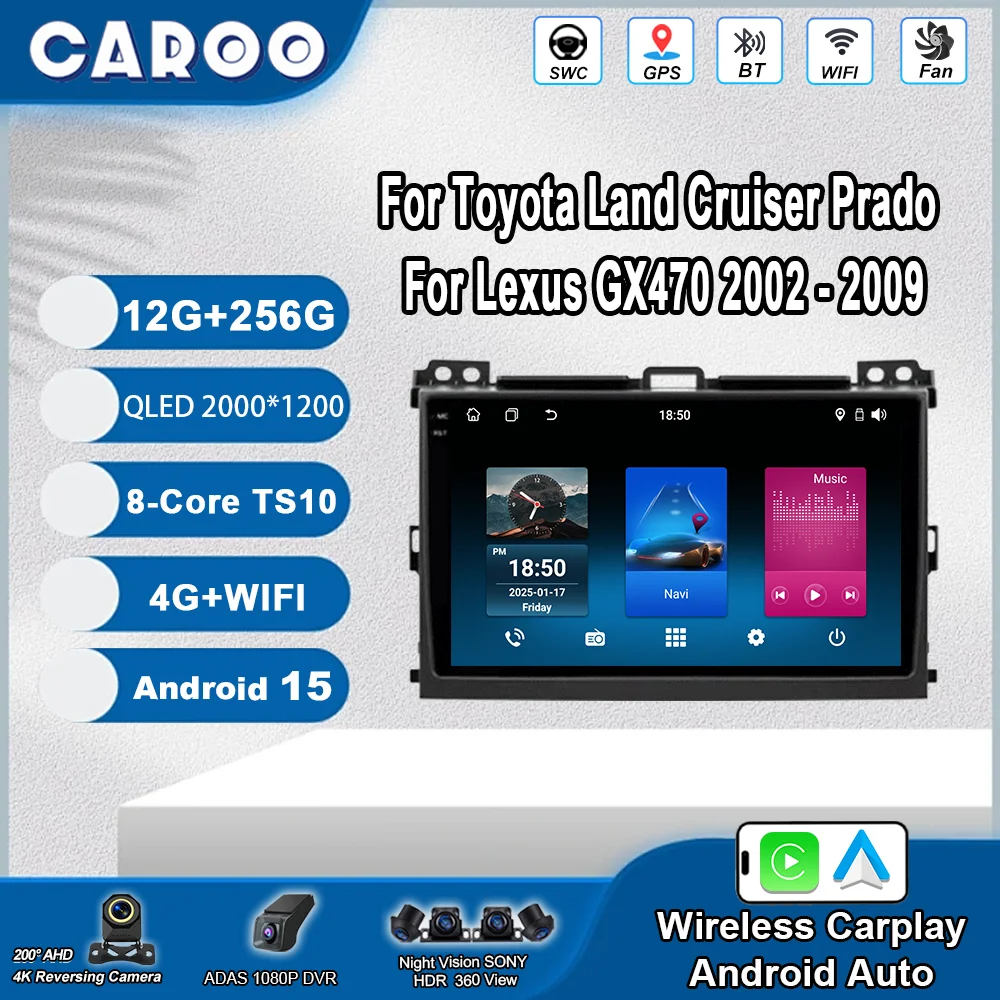 

Радио Android 15 для Toyota Land Cruiser Prado для Lexus GX470 2002-2009, авто стерео GPS-навигация, мультимедийный плеер, головное устройство