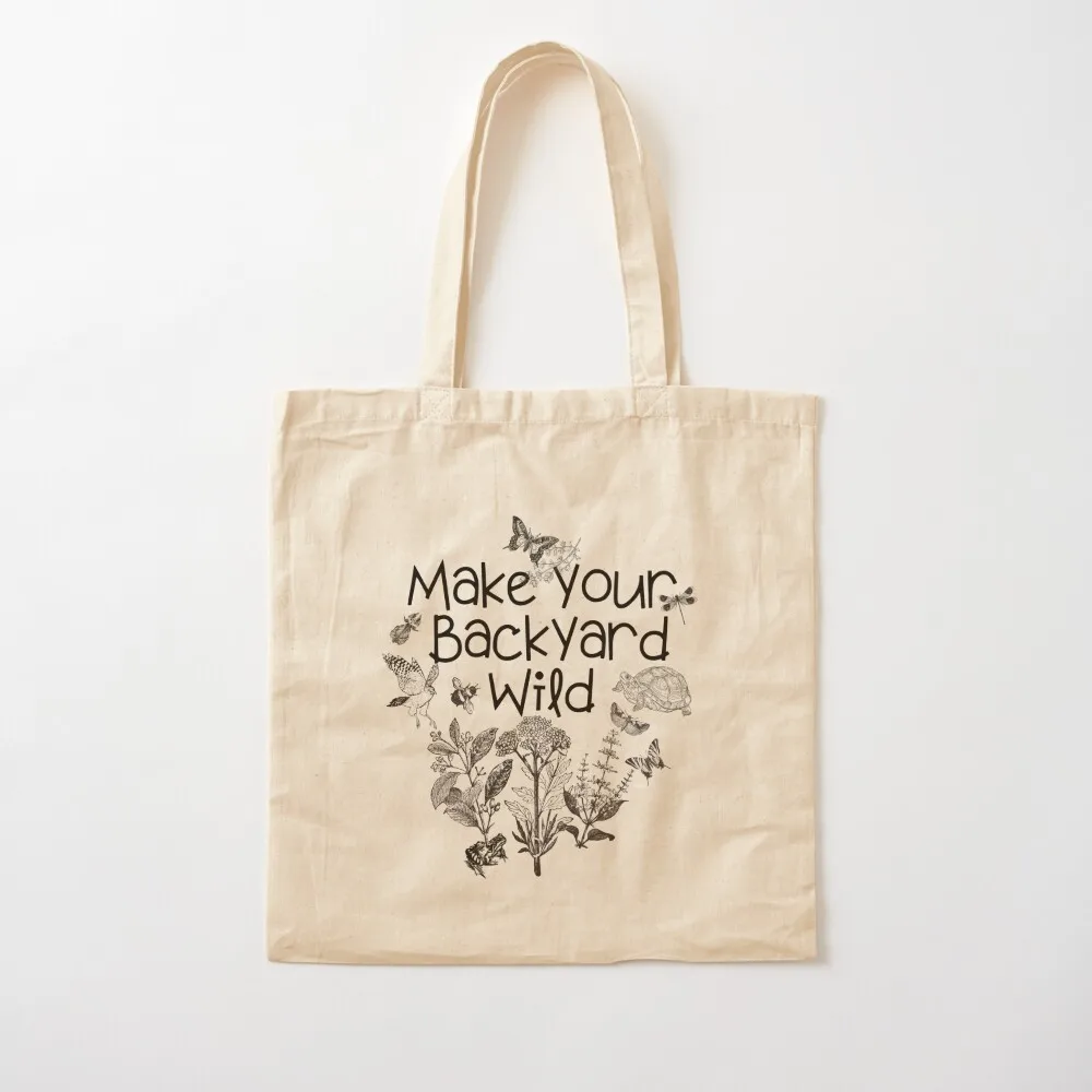 Make Your BackYard Wild Native Pollinator Design Tote Bag Women bags canvas tote bag shopping bags foldable