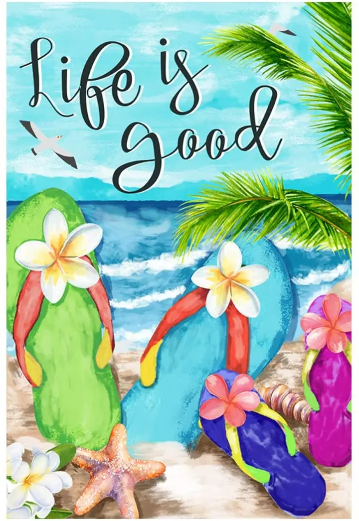 Flip Flops on Summer Beach Life is Good Decorative Welcome Garden Flag Banner for Outside House Yard Home Decorative