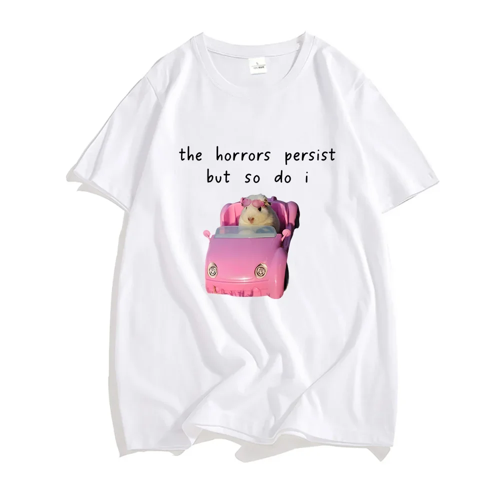 Graphic Tee-shirt Summer Funny Printing Tshirts Tee Hamster The Horrors Persist ButT-shirt Cartoon Tops Tees Aesthetic Clothes ﻿