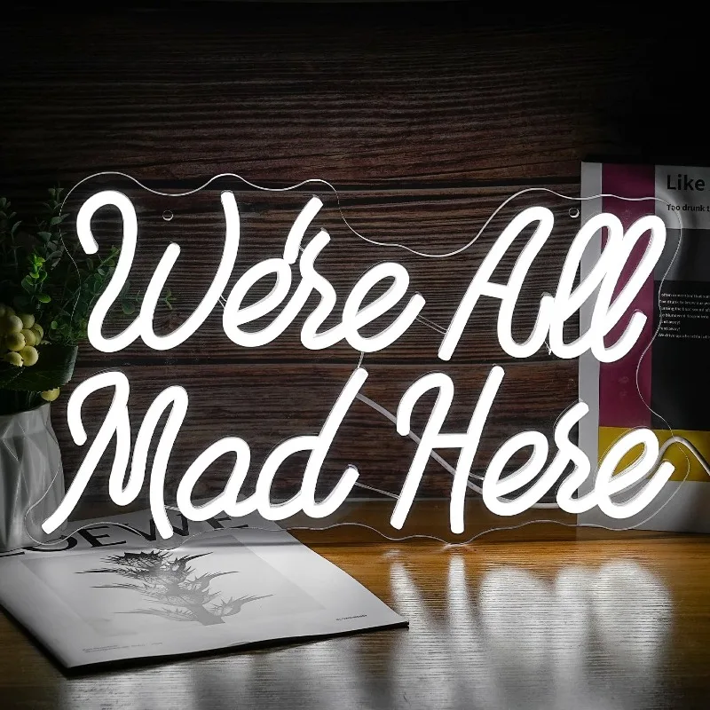 

We Are All Mad Here Dimmable USB Powered 16.5’’X9.4’’Cool Wall Decorative Bedroom Bar Birthday Party Decoration Gifts 5V USB