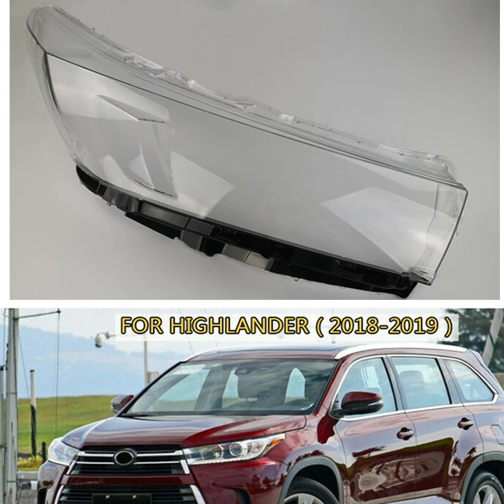 

For Toyota Highlander 2018-2019 Car Headlight Headlamp Lens Clear Cover