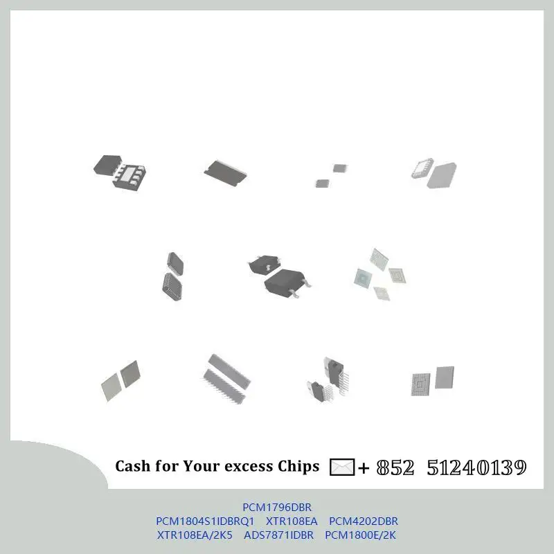 chip Integrated circuit PCM1796DBR PCM1804S1IDBRQ1 XTR108EA PCM4202DBR Microcontroller XTR108EA/2K5 ADS7871IDBR PCM1800E/2K