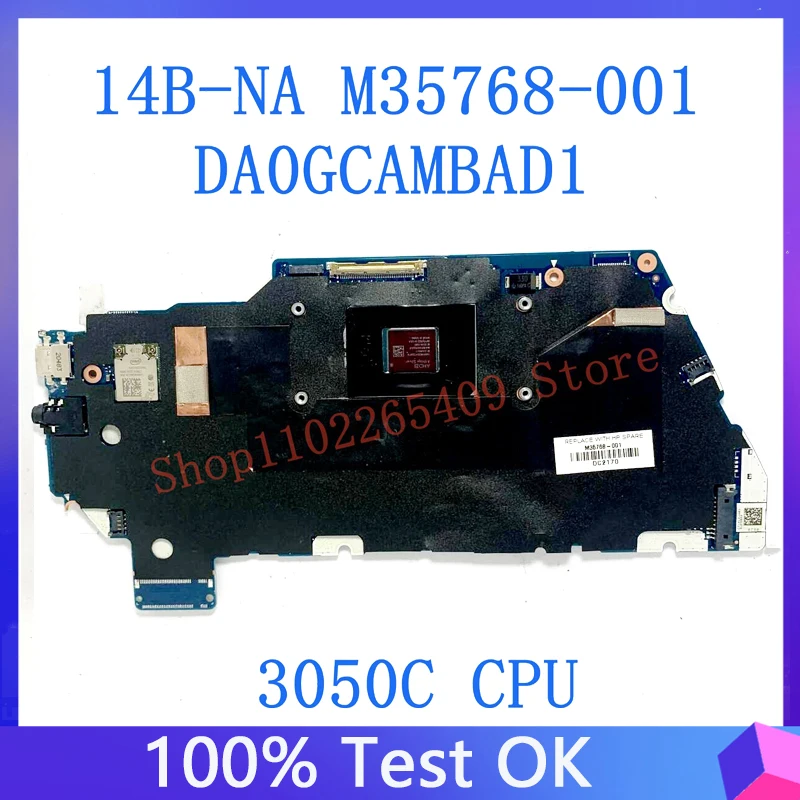 M35768-001 M35768-501 M35768-601 Mainboard HP Chromebook 14B-NA 14B-NS Laptop Motherboard DA0GCAMBAD1 W/ AMD 3050C CPU 100% Test