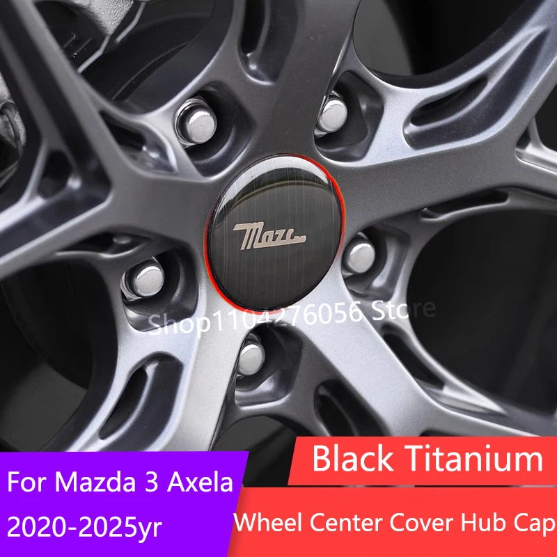 

For Mazda 3 Axela BP 2020 2021 2022 2023 2024 2025 4PCS Stainless Steel Car Badge Wheel Center Cover Hub Cap Stickers
